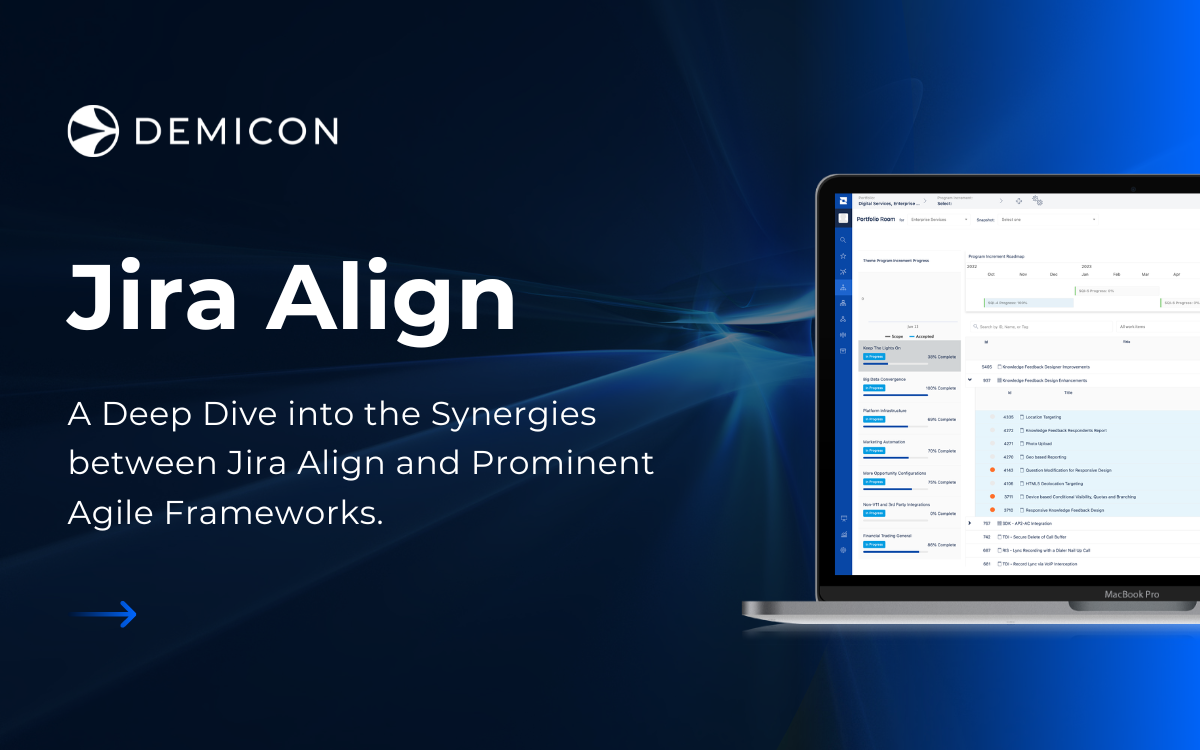 A Deep Dive into the Synergies between Jira Align and Prominent Agile Frameworks