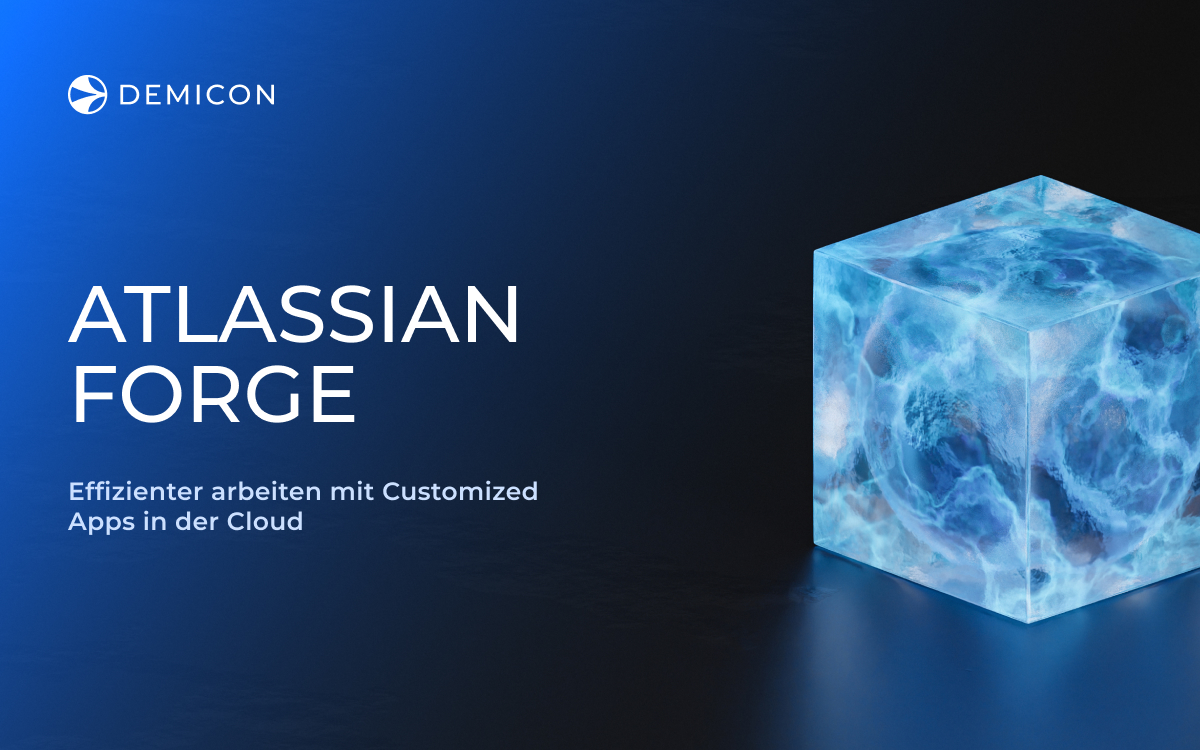 Atlassian Forge: Effizienter arbeiten mit Customized Apps in der Cloud