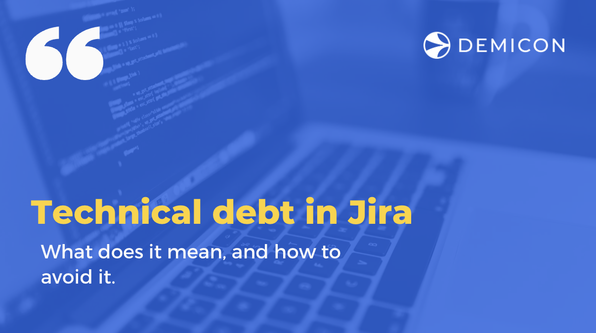 How to avoid technical debt in Jira?