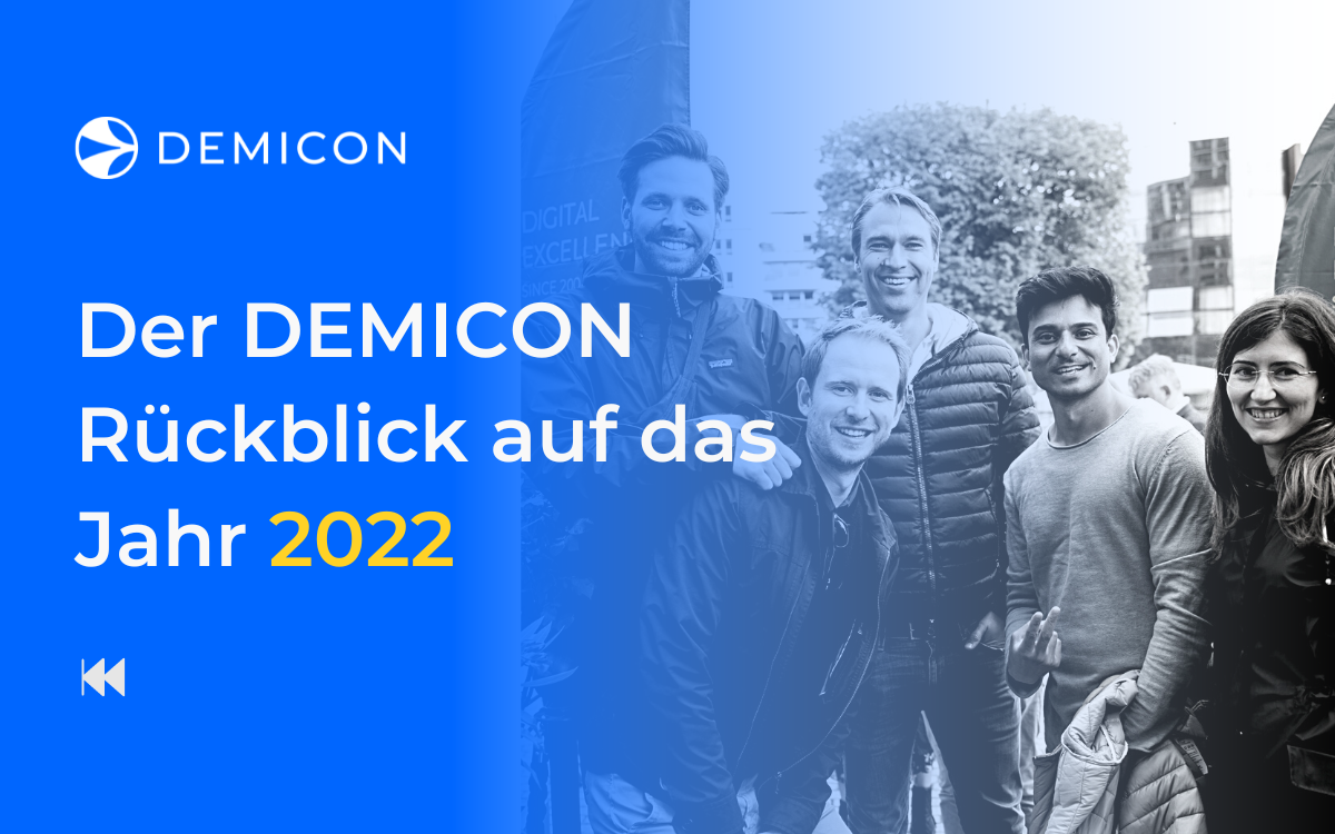 Der DEMICON Rückblick auf das Jahr 2022