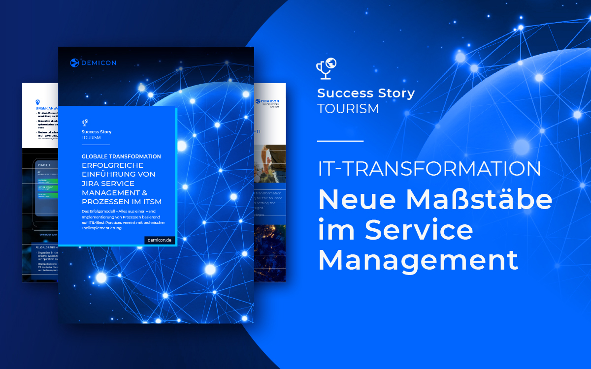 IT-Transformation: Neue Maßstäbe im Service Management