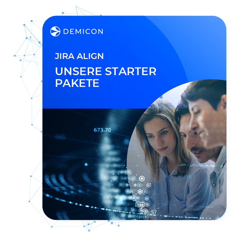 Demicon-Jira-Align-Starter-Pakete Demicon-Jira-Align-Starter-Pakete