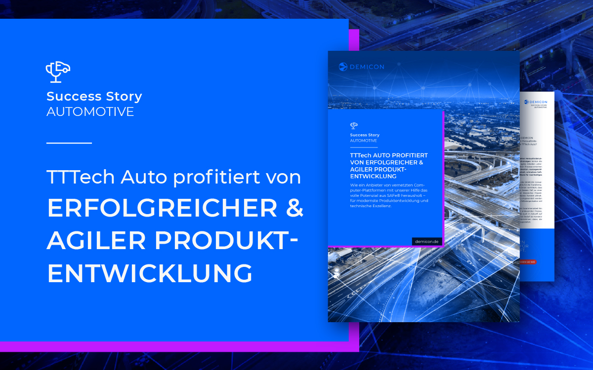 Erfolgreiche & agile Produktentwicklung bei TTTech Auto