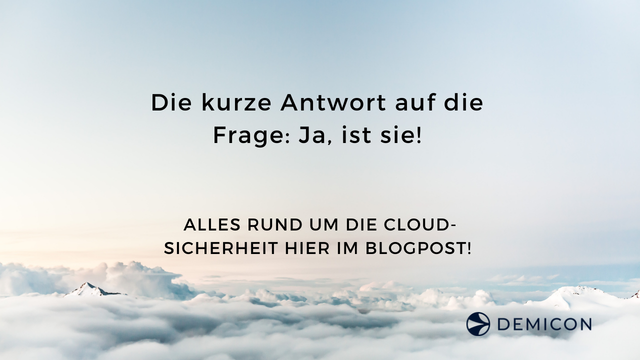 Cloud und DSGVO: Ist die Cloud sicher?